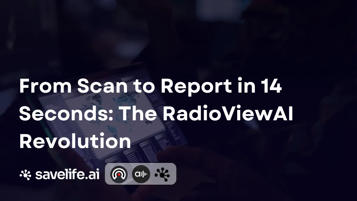 From Scan to Report in 14 Seconds with RadioViewAI