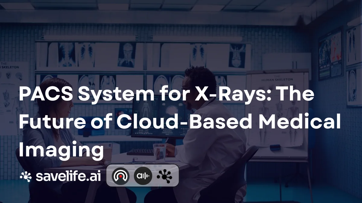 PACS System for X-Rays: The Future of Cloud-Based Medical Imaging